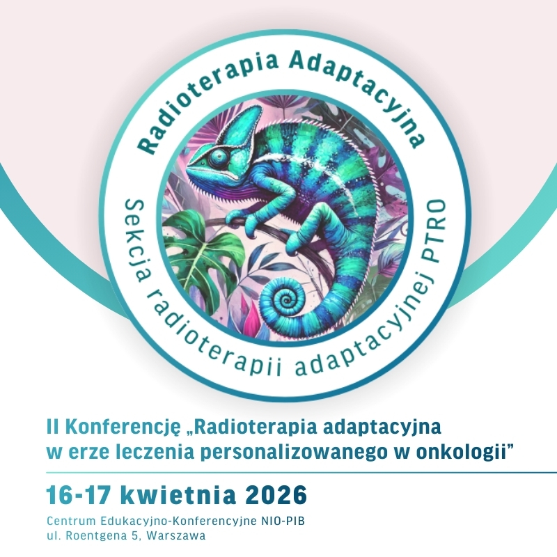 Plakat II Konferencji – Radioterapia adaptacyjna w erze leczenia personalizowanego w onkologii